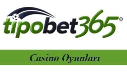 Tipobet Casino Oyunları
